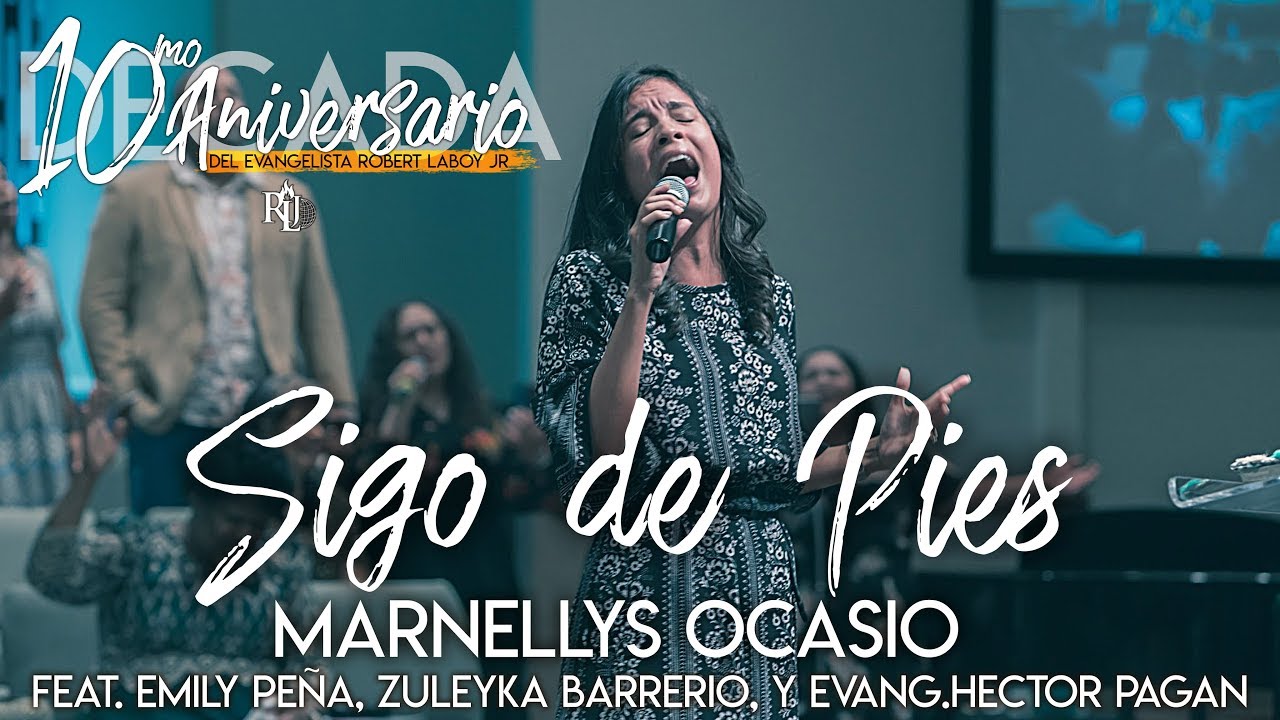 Marnellys Ocasio - Sigo de Pies (10 Aniversario del Evang.Robert Laboy Jr 