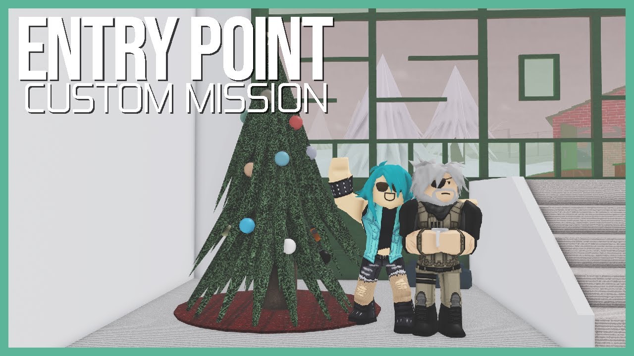 The Holiday | Entry Point Custom Mission