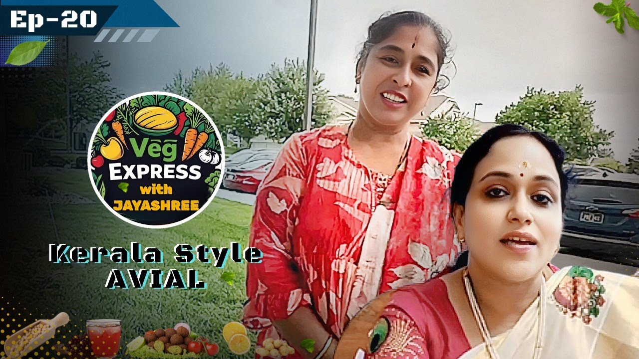 Kerala Style - AVIAL Authentic recipe 😍😻 | Ft. Lakshmi | E20 | #avialrecipe #keralafood #foodculture