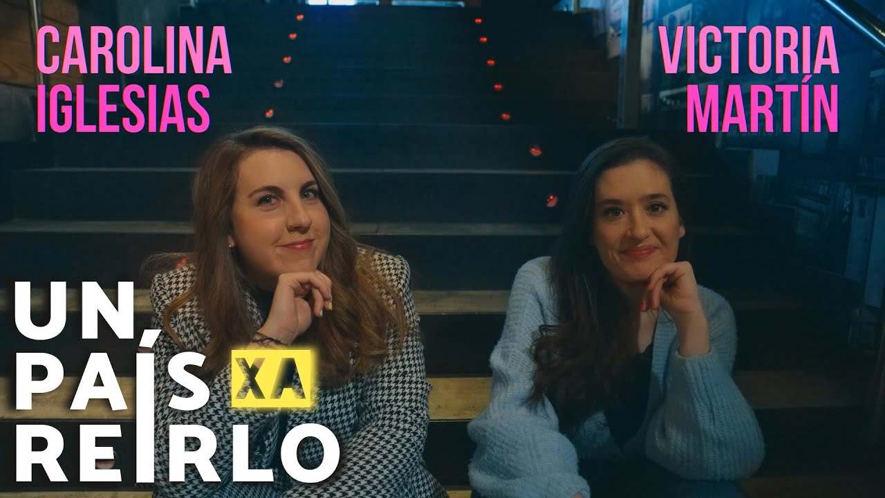 Carolina Iglesias y Victoria Martín - Un país para reírlo - T2 - Humor y cómicas | La2