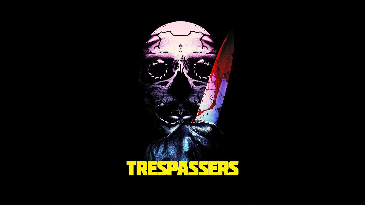 TRESPASSERS 2019