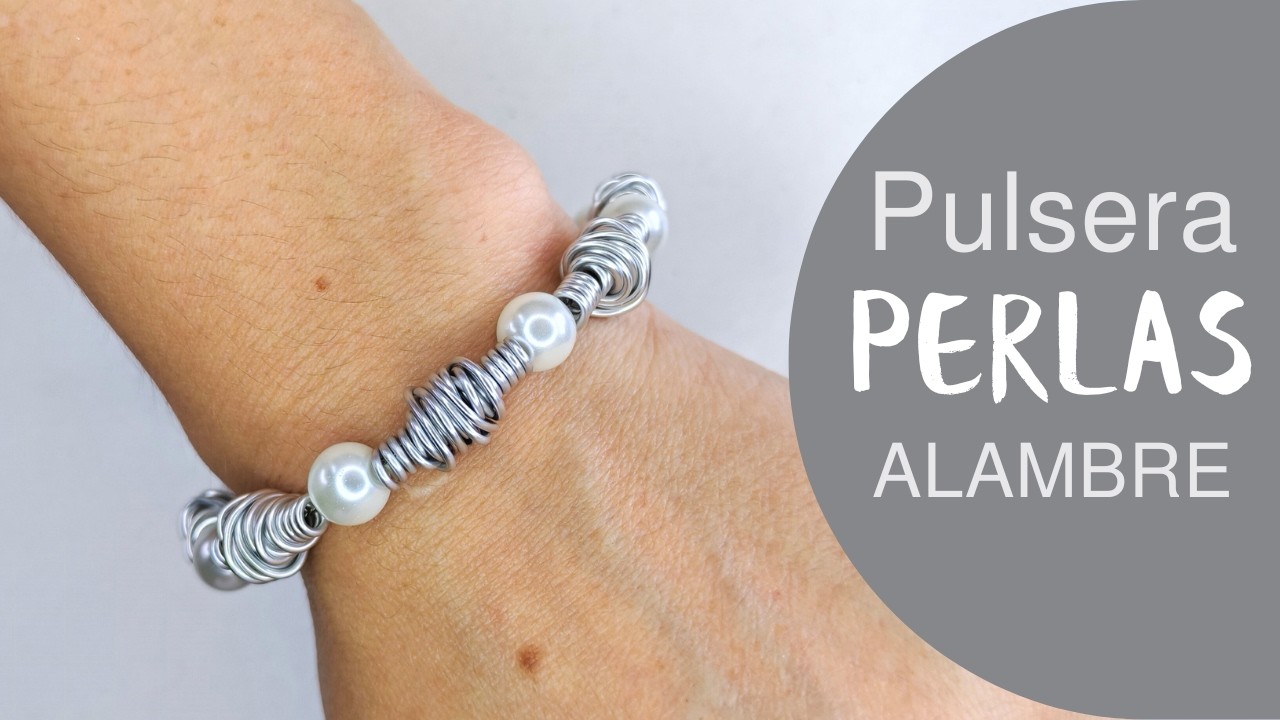 PULSERA DE ALAMBRE Y PERLAS