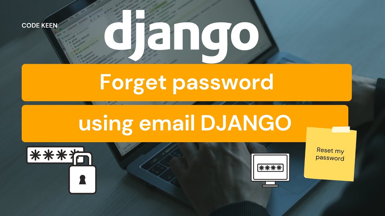 Forget Password using Email Django Send Email to reset Password Django  How to reset password Django