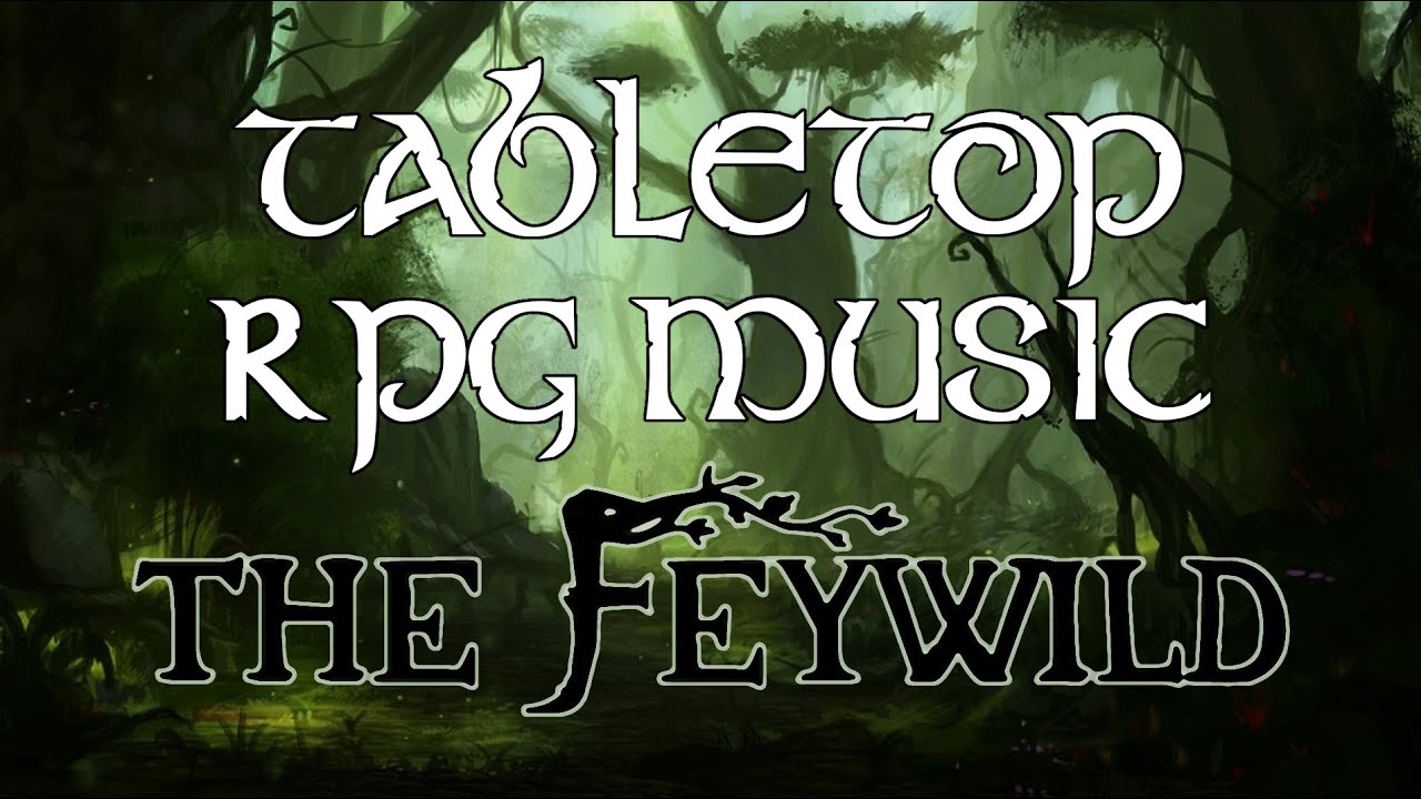 The Feywild - Tabletop RPG Music (combat / theme)