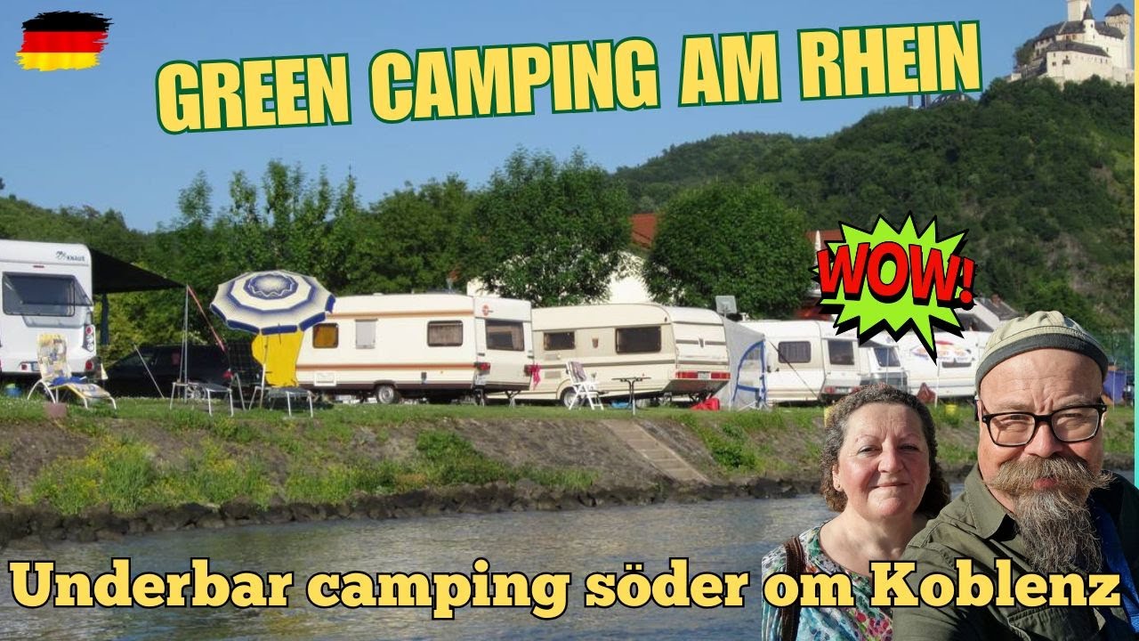 Green Camping am Rhein - Underbar camping söder om Koblenz. Lugnt, o skönt, fräscht, o prisvärt!
