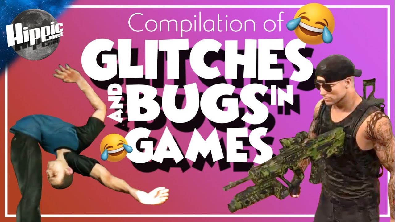 Glitches & Bugs in Games (Compilation)