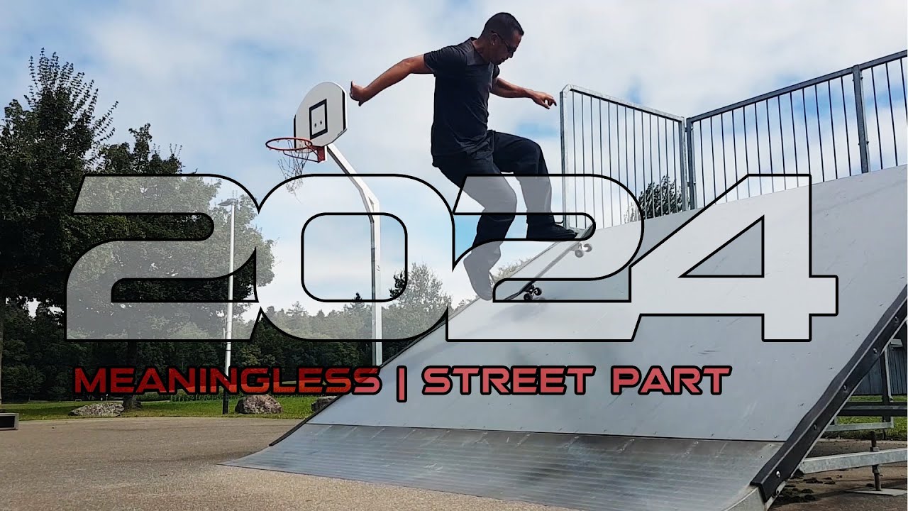 Skate Revival | STREET PART 2024 | MEANINGLESS