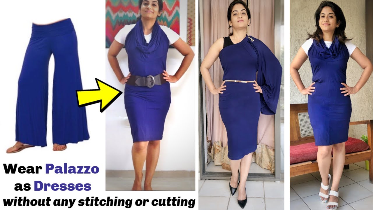 Wear a Palazzo as Stylish Dresses in Just 2 Minutes Without Any Stitching, Cutting | #stayathome DIY