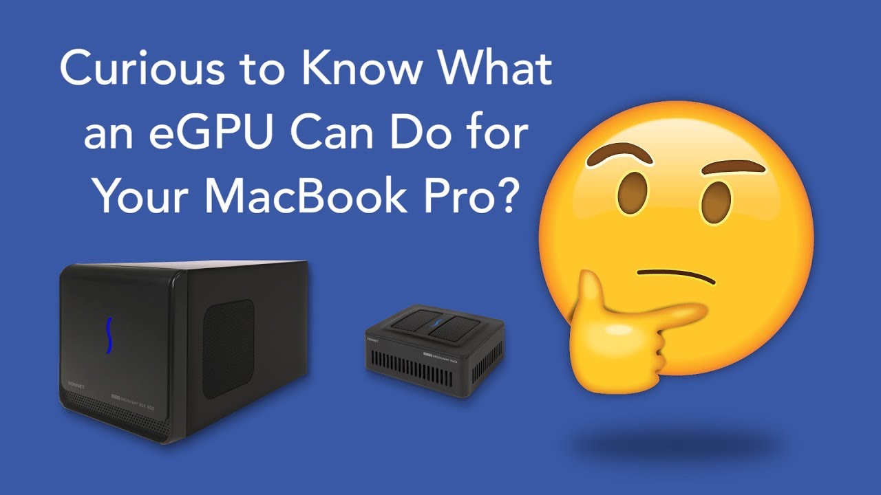 What Can an eGPU Do for Your MacBook Pro?