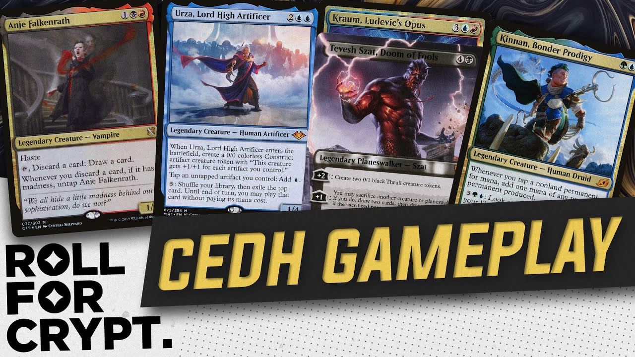 ANJE vs URZA vs TEVESH/KRAUM vs KINNAN - Roll For Crypt - cEDH Gameplay