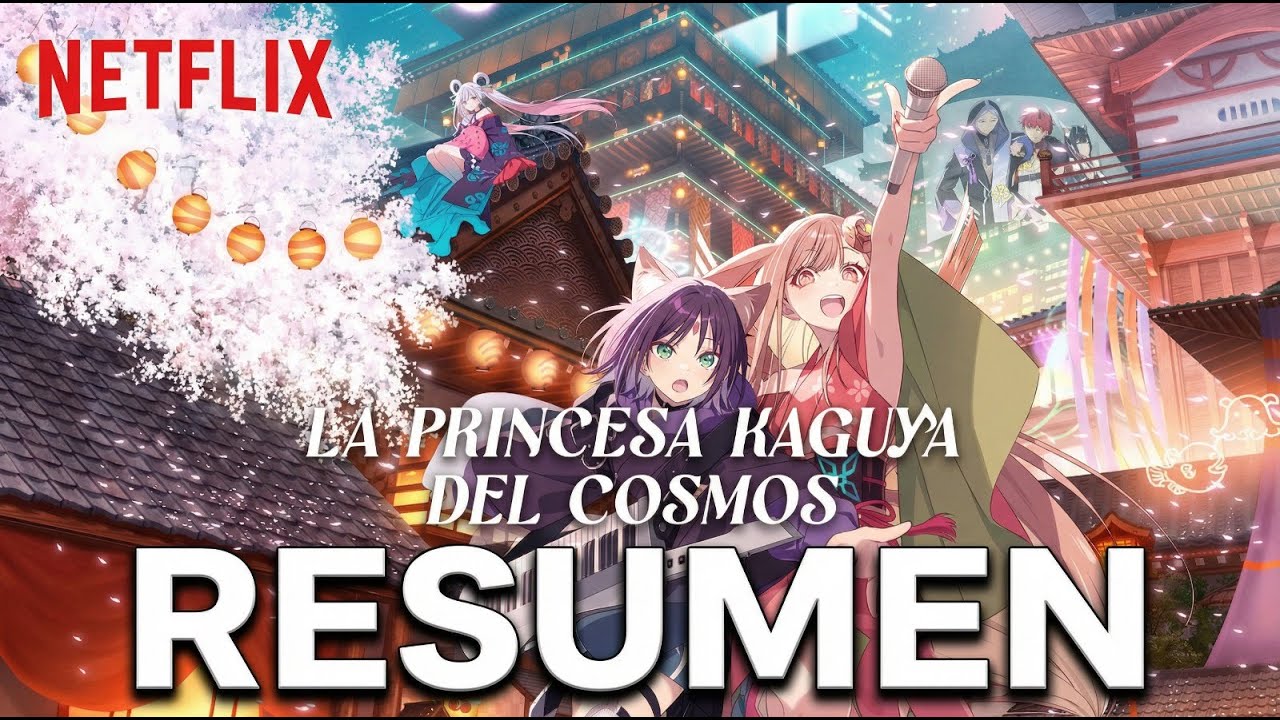 LA PRINCESA KAGUYA DEL COSMOS | RESUMEN COSMIC PRINCESS KAGUYA