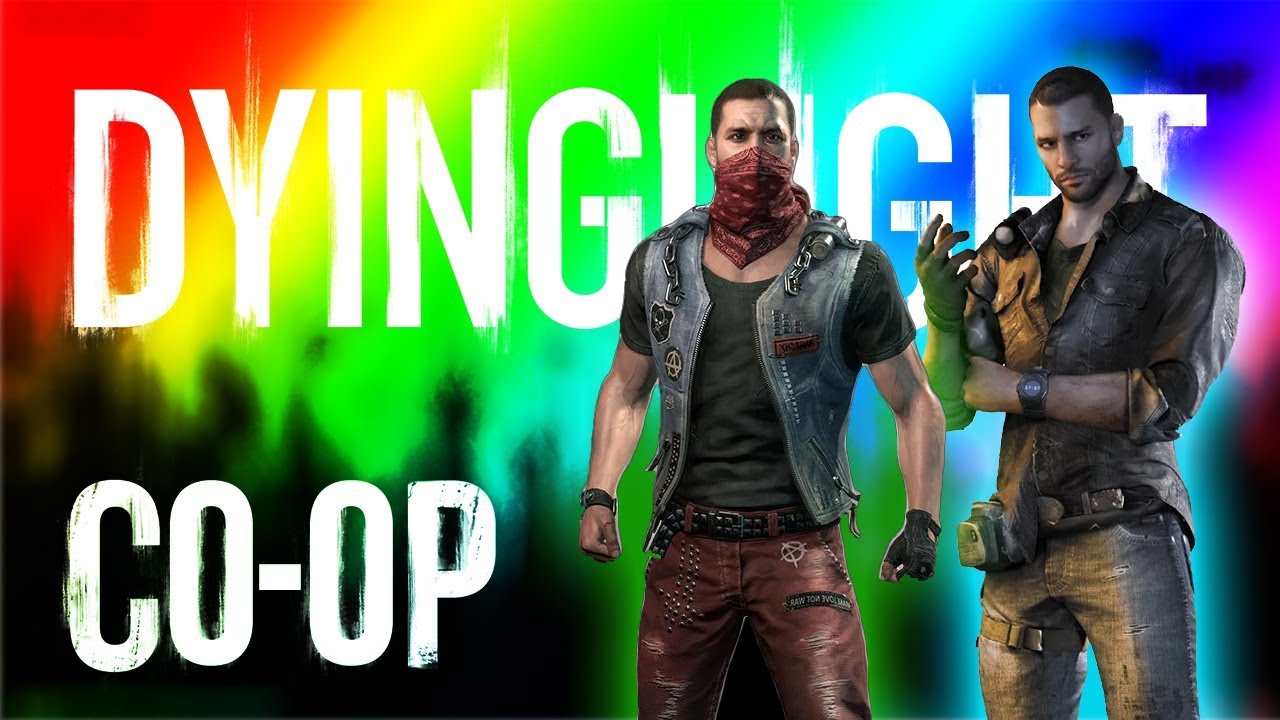 DYING LIGHT CO-OP FUNNY MOMENTS