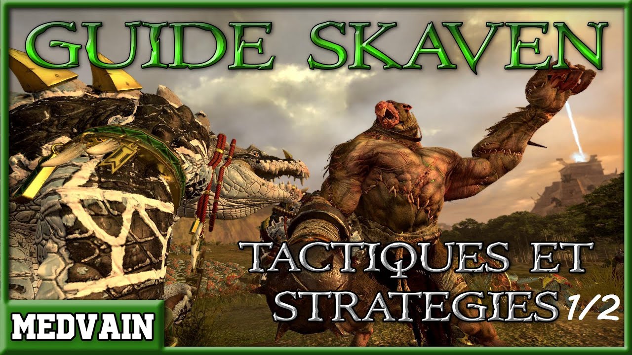 Tactiques et stratégies skavens (1/2) Warhammer 2