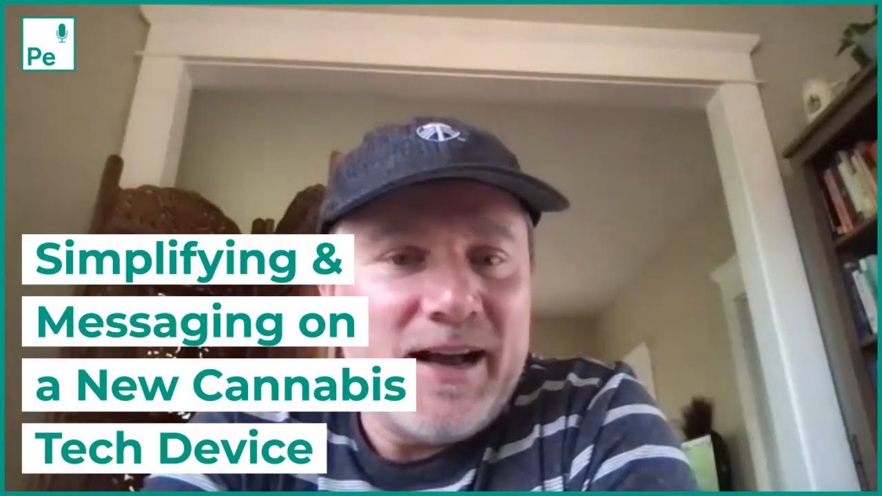 Pe202 Clip: How To Market A New Cannabis Technology with Neo Inventor Mark Lewis