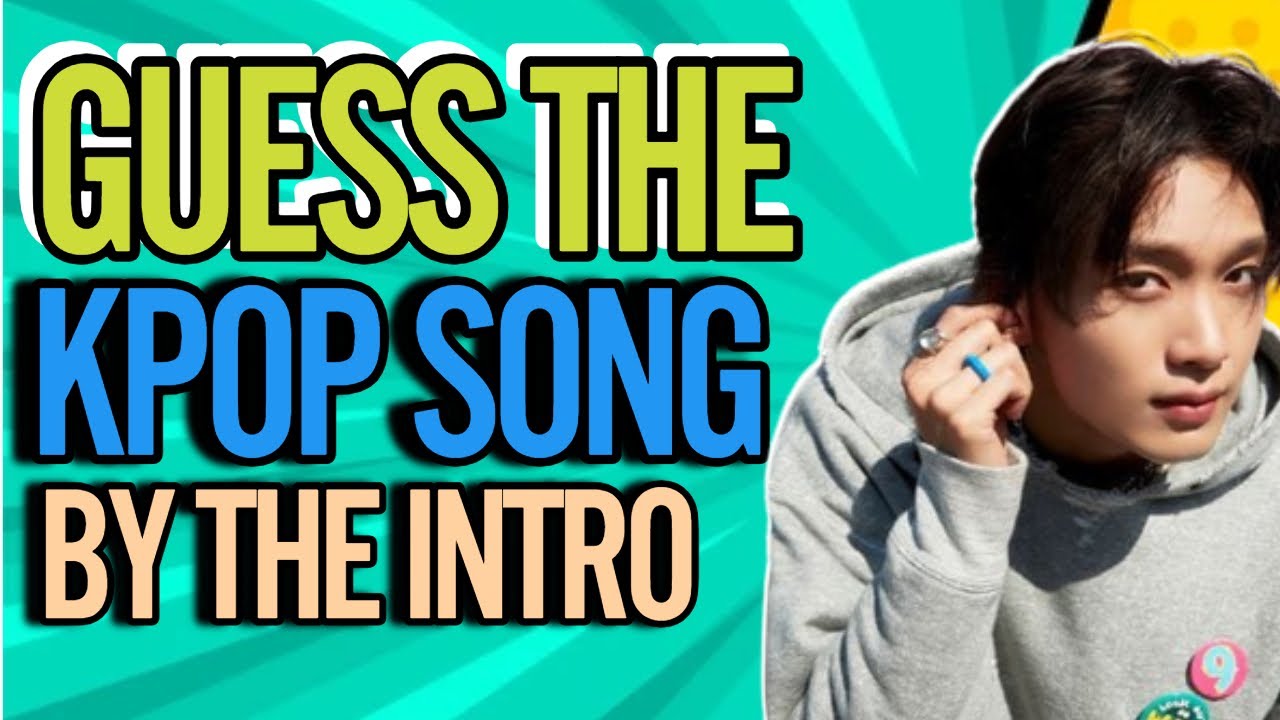 GUESS THE KPOP SONG 2023 BY THE INTRO!! GAMES KPOP 2023