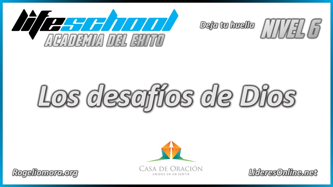 Los desafíos de Dios