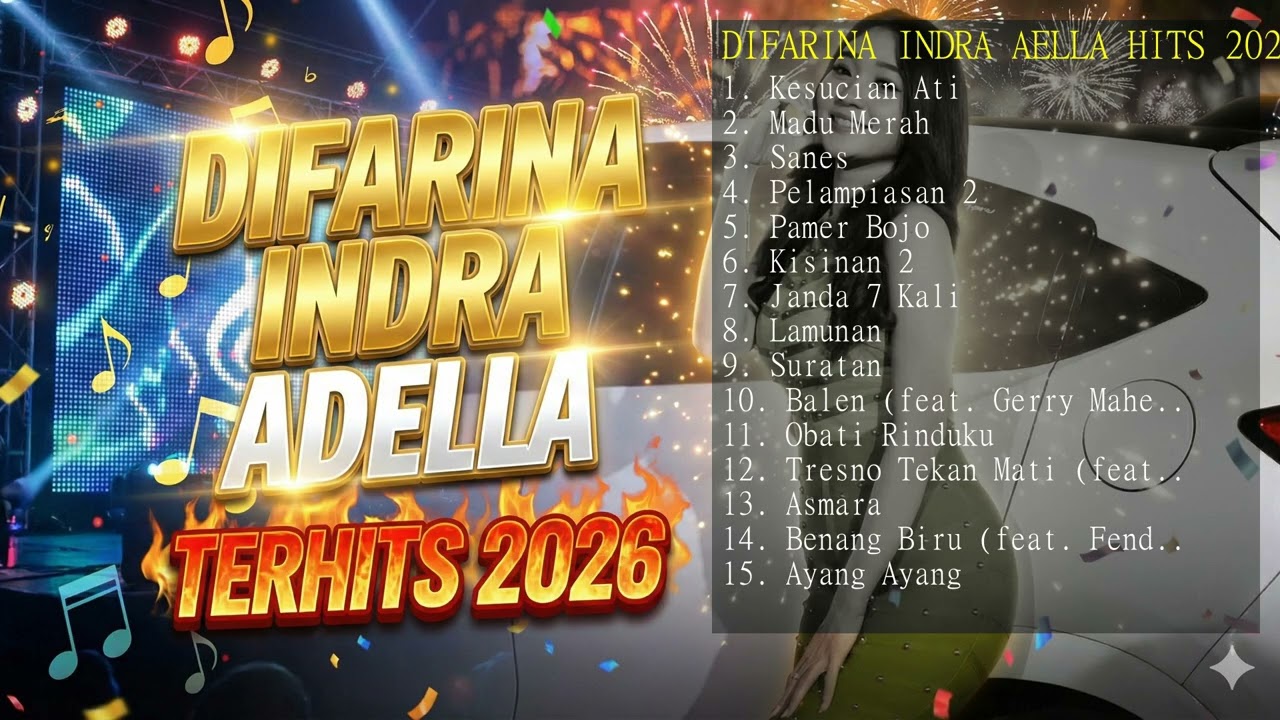 DIFARINA INDRA ADELLA HITS 2026