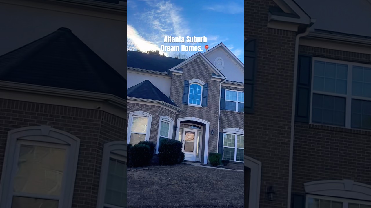 Atlanta Suburb Dream Homes.
