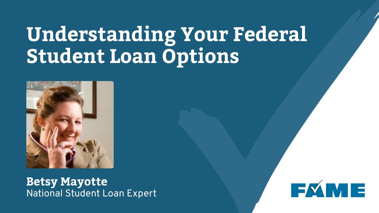 Managing Student Loans: Understanding Your Options and Upcoming Changes | FCIWF | Feb 2026