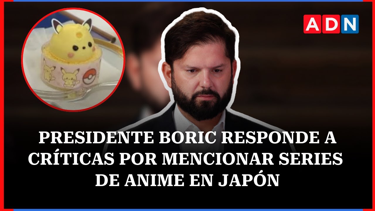 Presidente Boric responde a críticas por hablar de anime en Japón