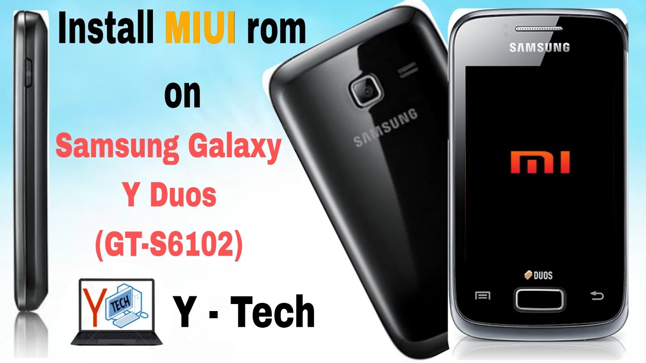 تنزيل واجهة شاومي على هاتف Samsung Galaxy Y Duos (GT-S6102)
