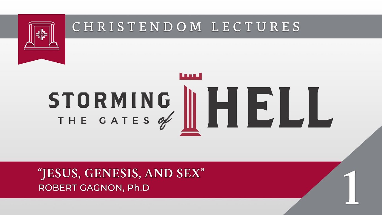 2021 Christendom Lectures - Session #1 - "Jesus, Genesis, and Sex" - Dr. Robert Gagnon
