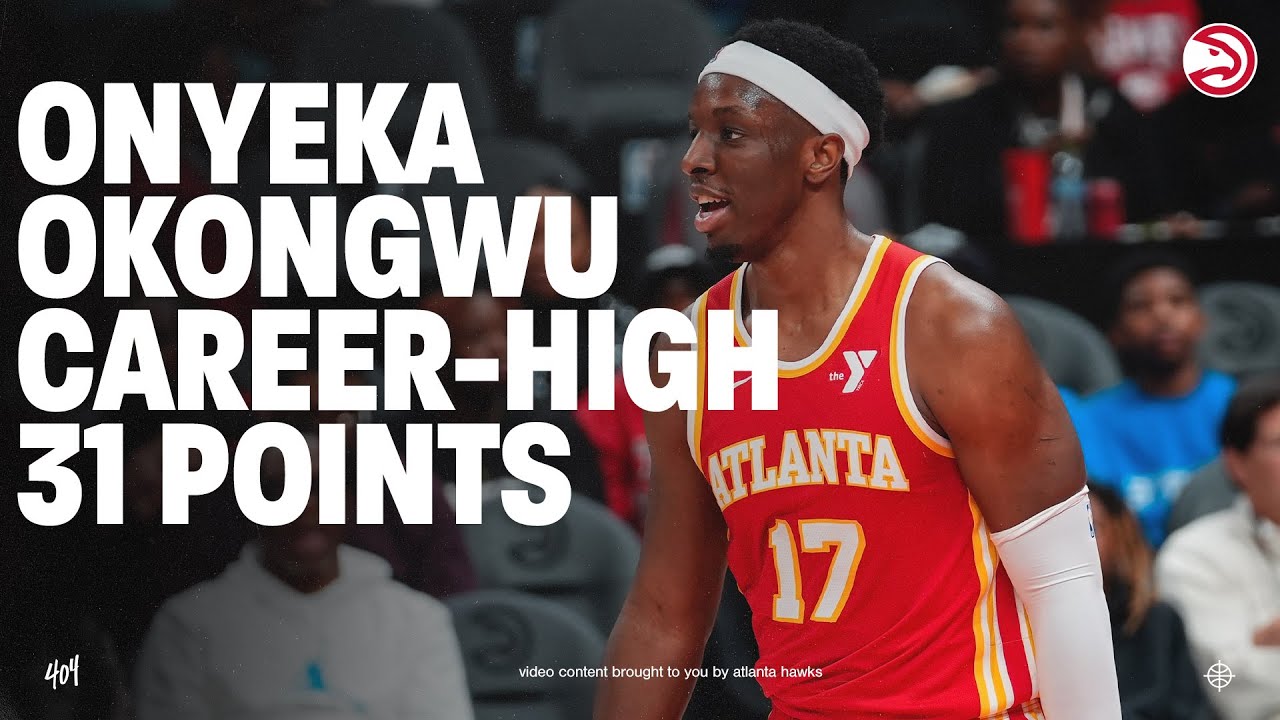 Onyeka Okongwu drops CAREER-HIGH 31 Points for Hawks vs. Spurs