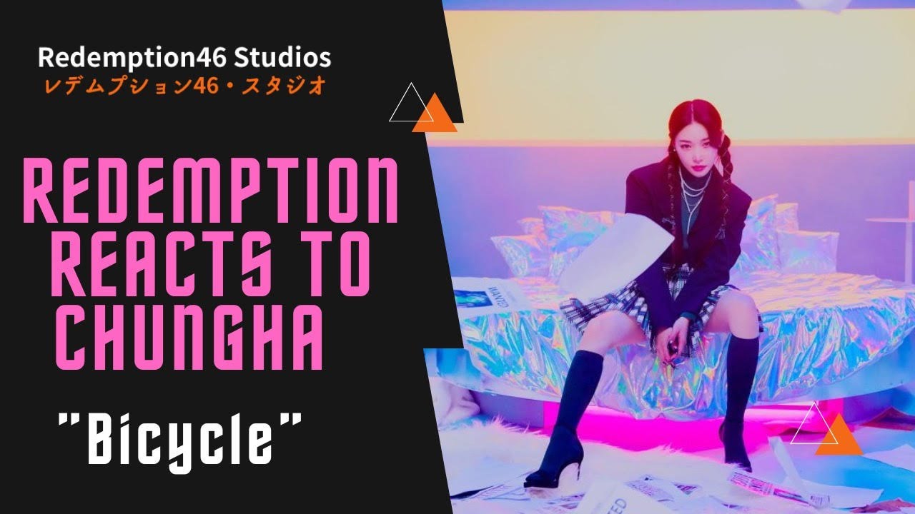 CHUNG HA 청하 'Bicycle' (Redemption Reacts)