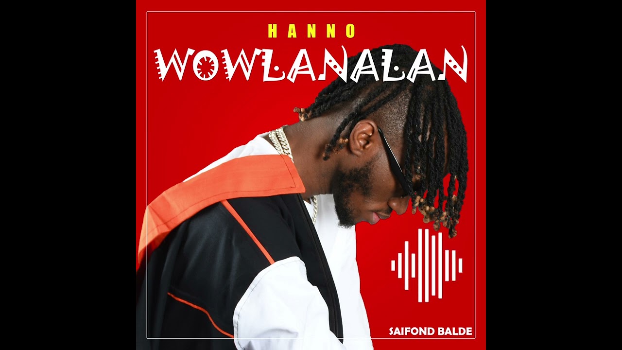 Saifond Hanno Wowlanalan  (audio officiel By mintigui prod