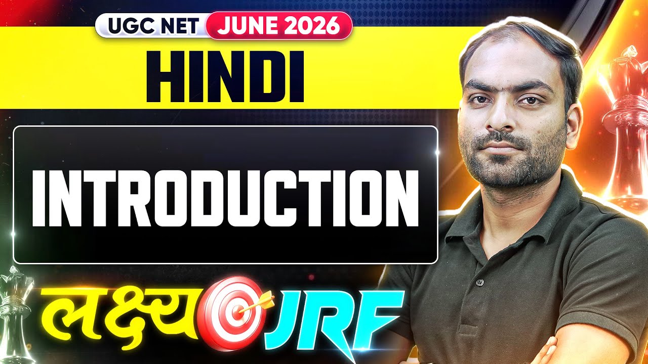 UGC NET Hindi Introduction 2026 | UGC NET Hindi Preparation Strategy 2026 | UGC NET Hindi 2026