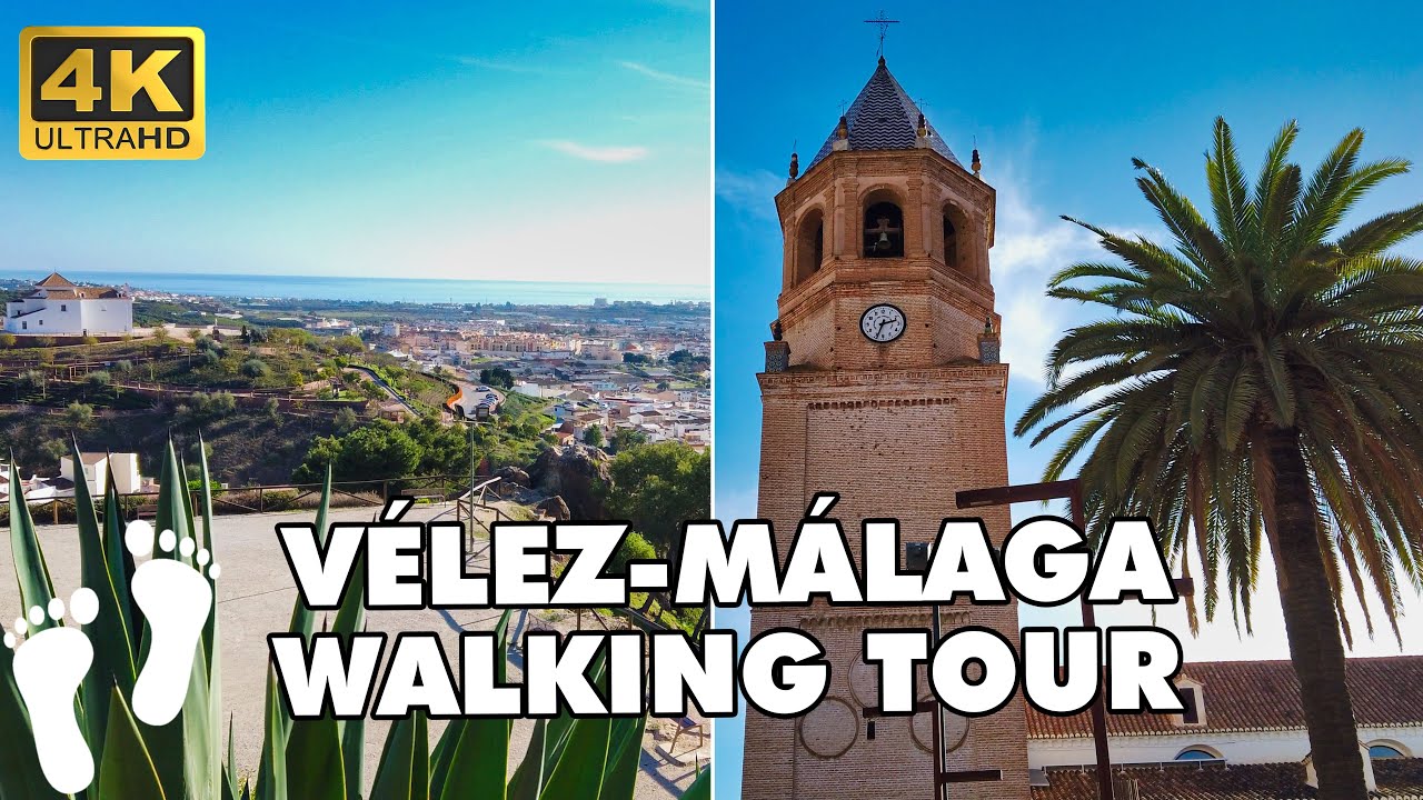 VÉLEZ-MÁLAGA Spain Costa del Sol ► Walking Tour 4K ►