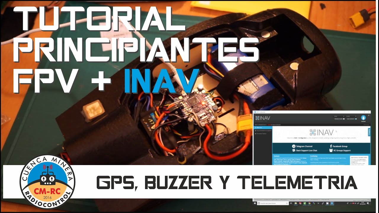 Tutorial Principiantes FPV con INAV - GPS, Buzzer y Telemetría