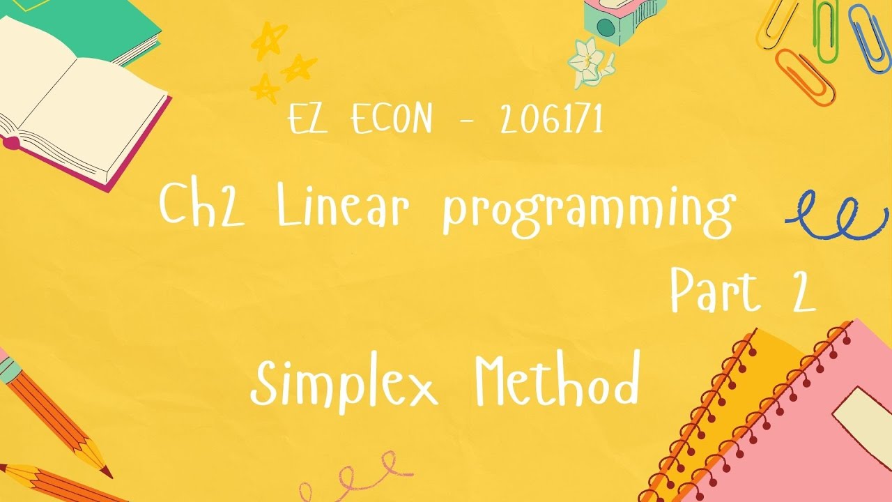 EZ ECON – 206171 CH2 Simplex method