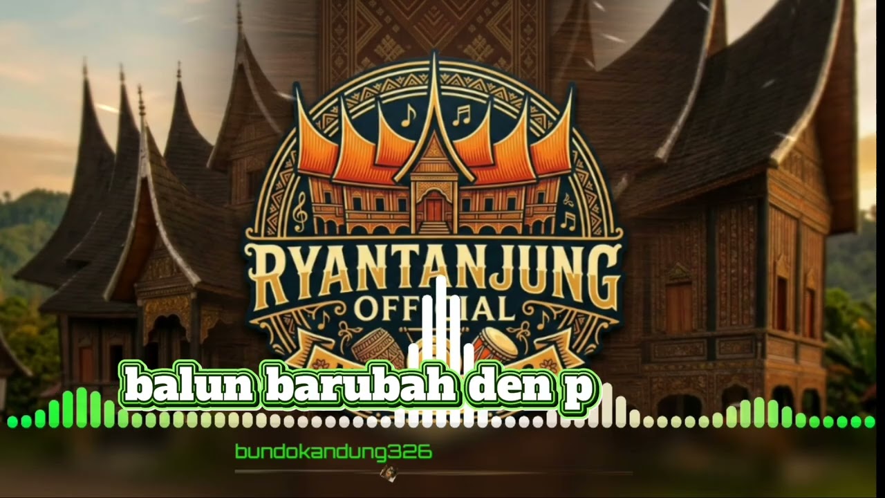 Rayo Di Rantau Urang{Cipta} #Ryantanjung