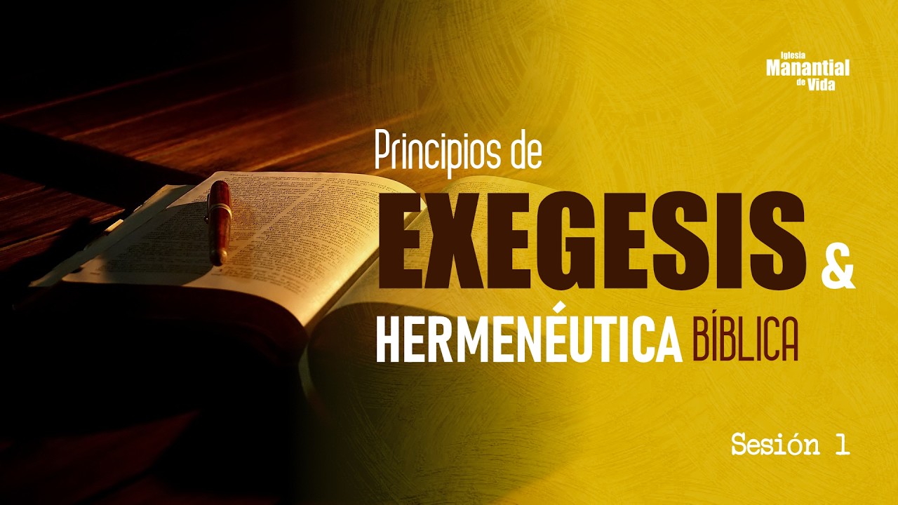 Principios de Exegesis y Hermenéutica Bíblica | Seminario Bíblico