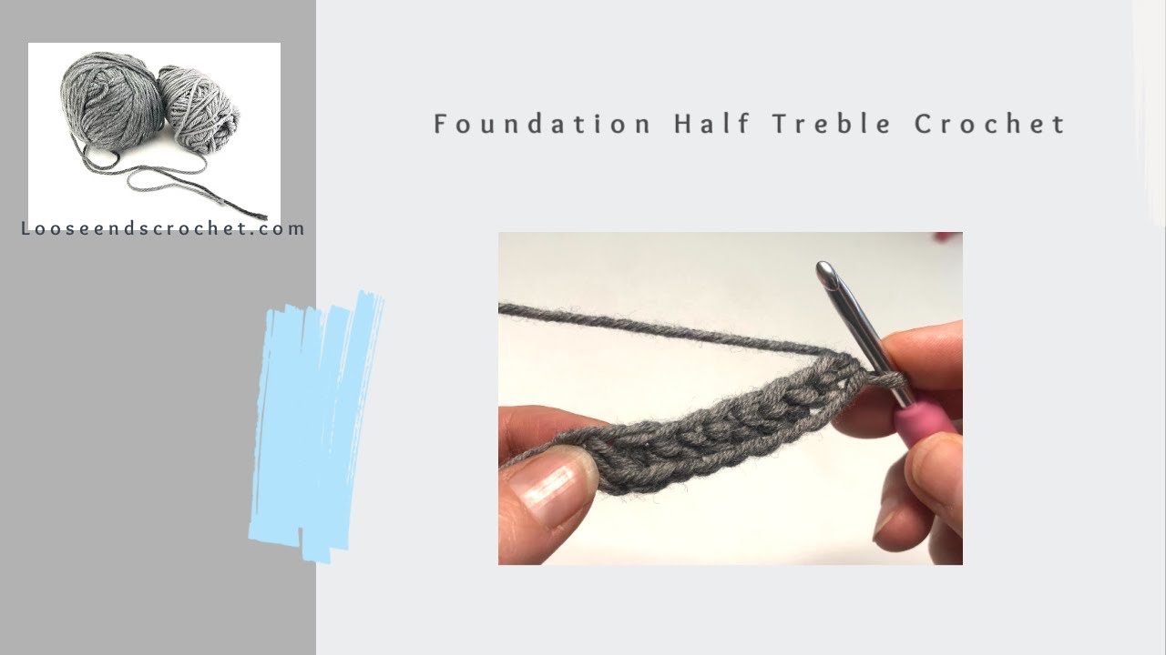 Foundation Half Treble Crochet