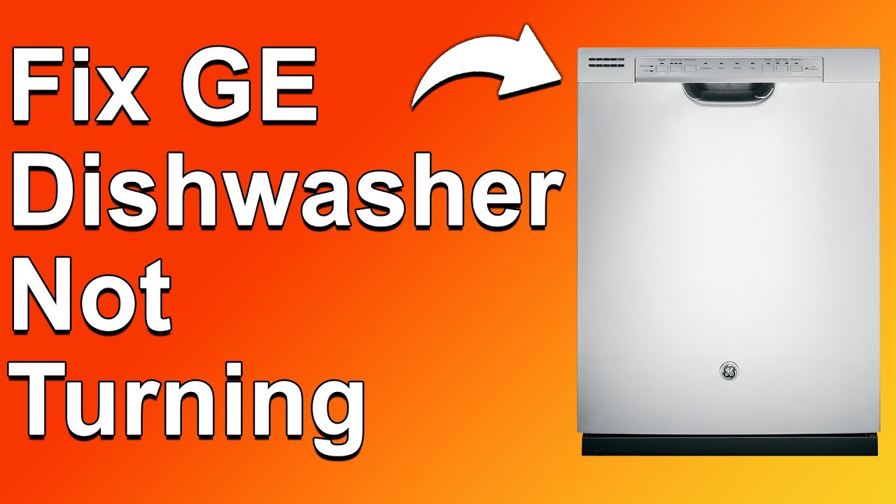 How To Fix GE Dishwasher Not Turning On (What Do You Do When Your GE Dishwasher Won't Turn On?)