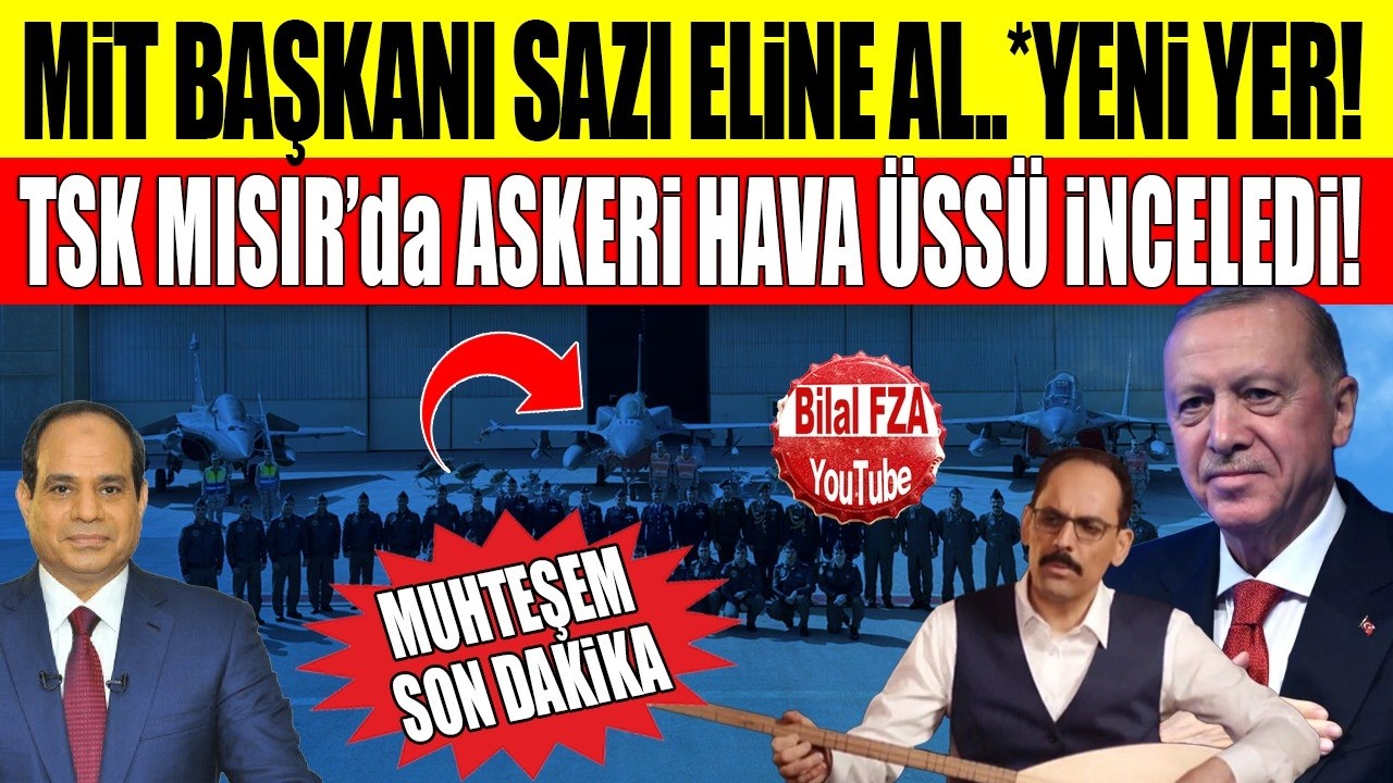 TSK Mısır'da askeri hava &uuml;ss&uuml;n&uuml; b&ouml;yle inceledi! T&uuml;rk Jetleri Mısıra Konuşlanıp dev harekatlar mı?