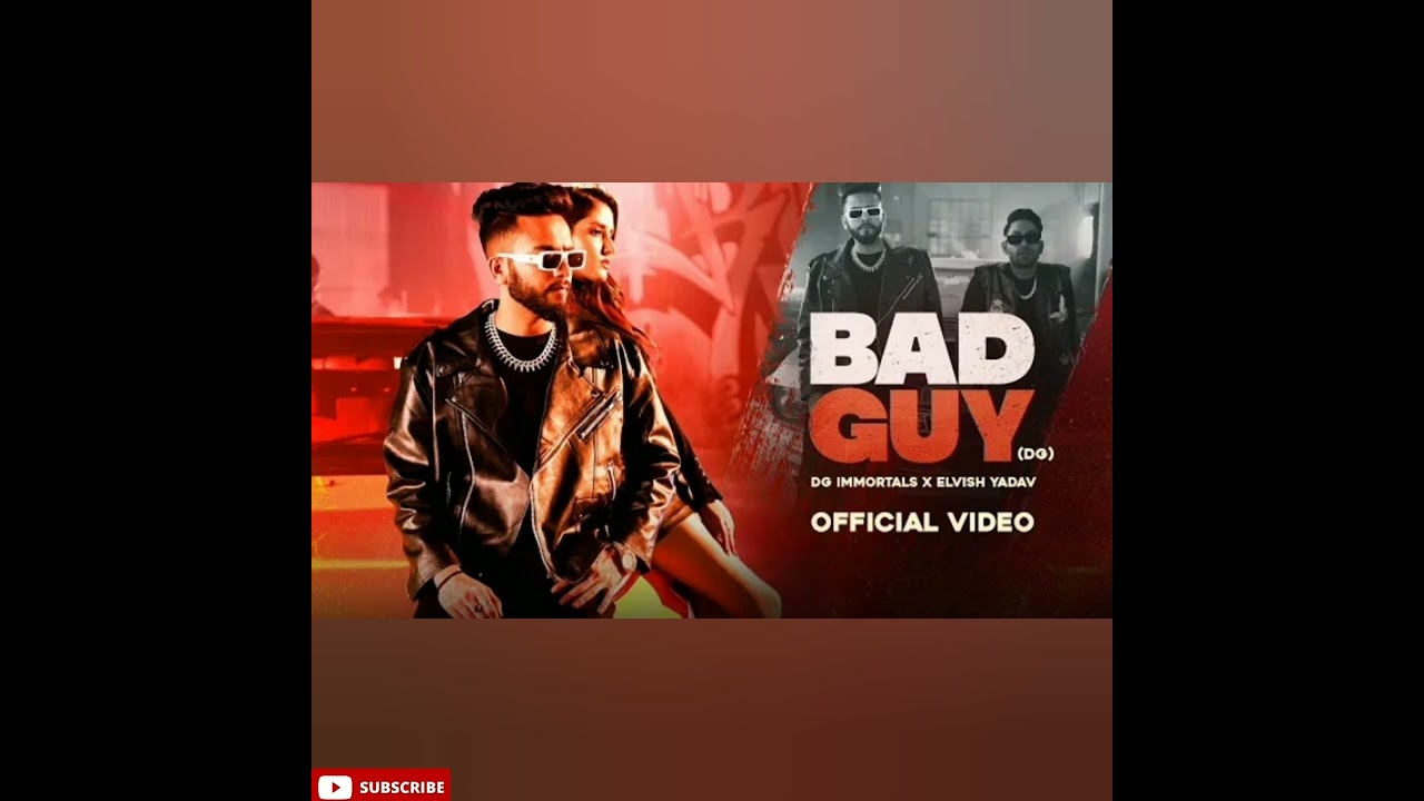 ELIVISH YADAV Bad. GUY. (DG) official music video DG immortals. Akaisha vats. Deepanshu Goyal