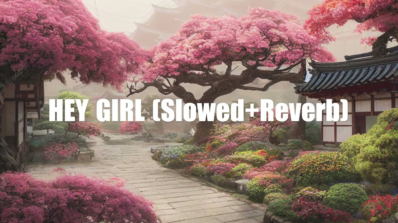 Hey Girl (slowed@VasaGaming99+ reverb)|imran khan@imrankhanworld