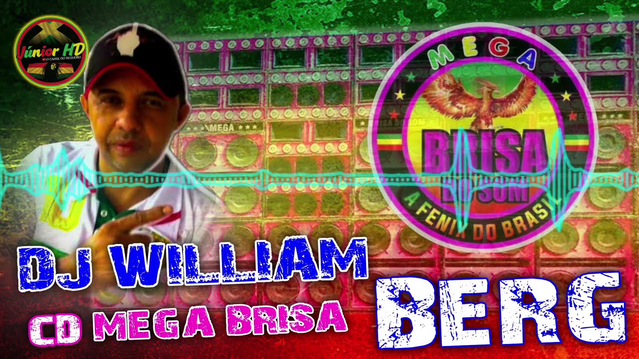 CD MEGA BRISA DO SOM DJ WILLAM  BERG 