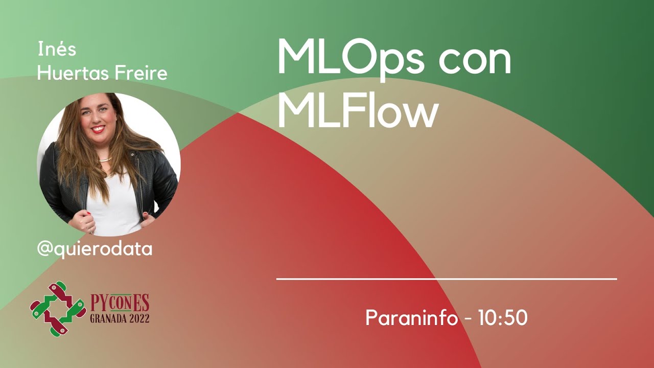 Inés Huertas - MLOps con MLFlow