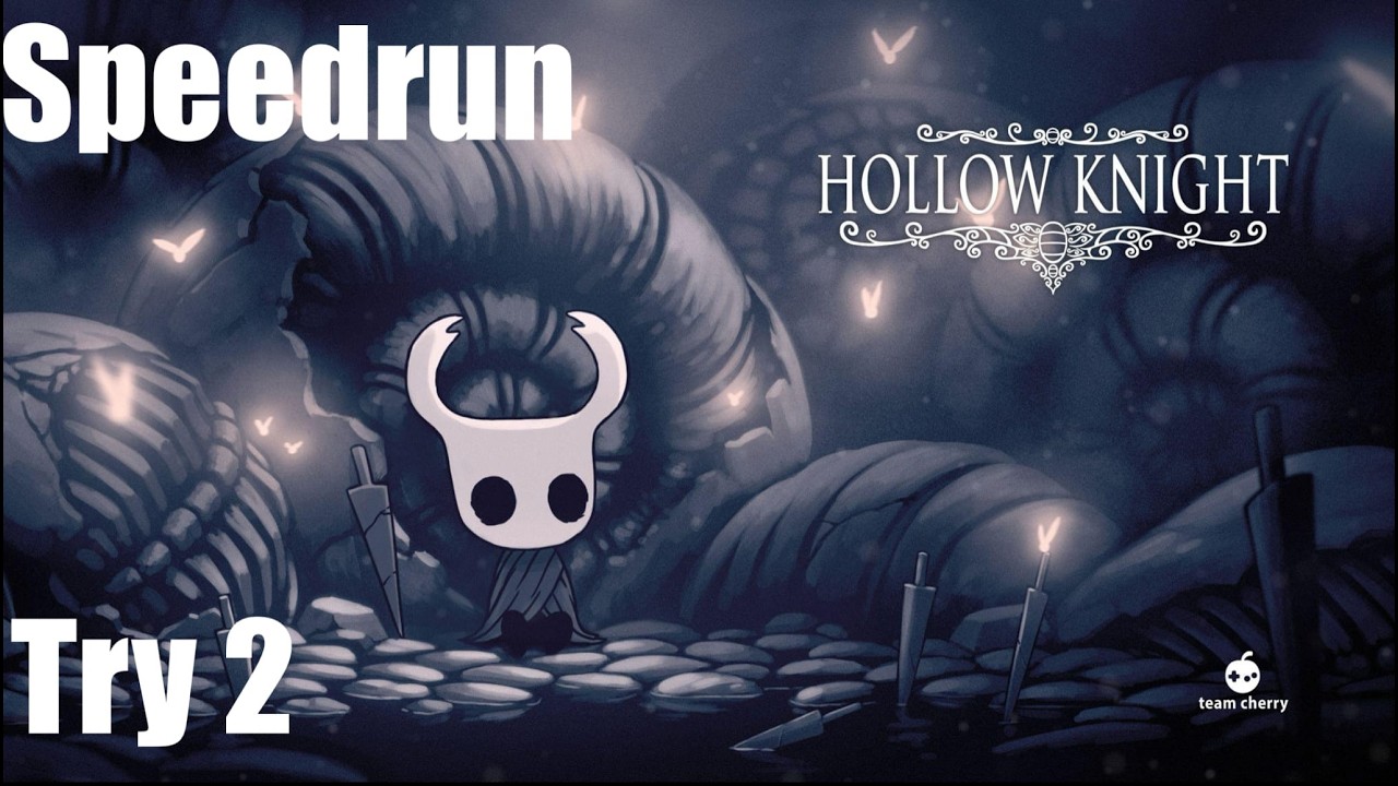 Hollow Knight - Speedrun Try 2