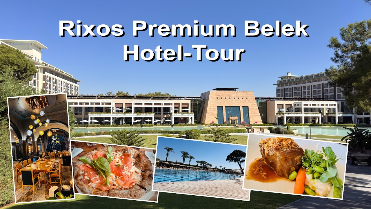 Rundgang durchs Rixos Premium Belek und seiner Restaurants