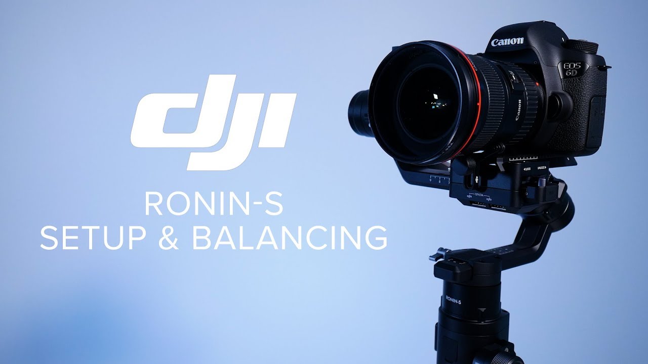 DJI Ronin-S - Setup and Balancing