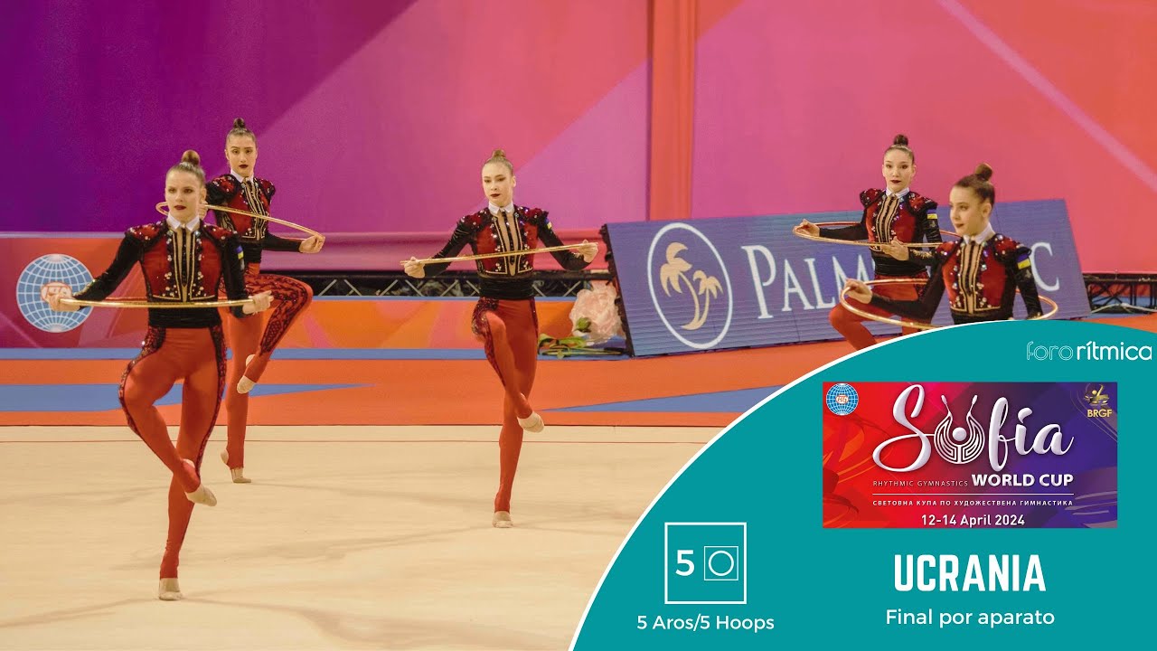 Ucrania 5 Aros/5 Hoops (FINAL) - FIG World Cup Sofia 2024