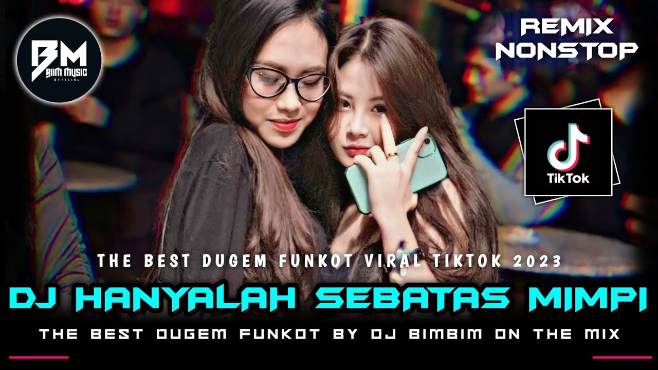 DJ BEST FUNKOT‼️|| DJ HANYALAH SEBATAS MIMPI‼️|| DJ DIUJUNG JALAN‼️|| DJ MASIH DISINI MASIH DENGANMU
