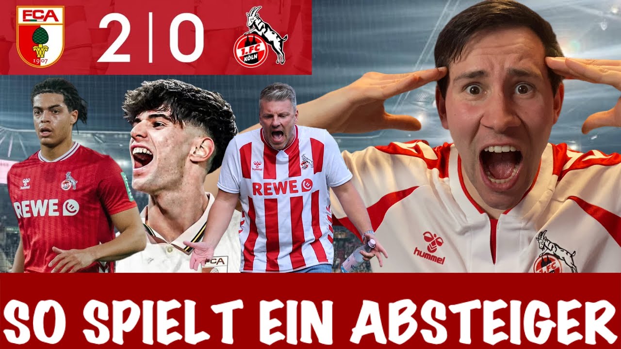 FC Augsburg - 1. FC Köln | 2:0 KEIN KAMPF KEINE IDEEN🤯