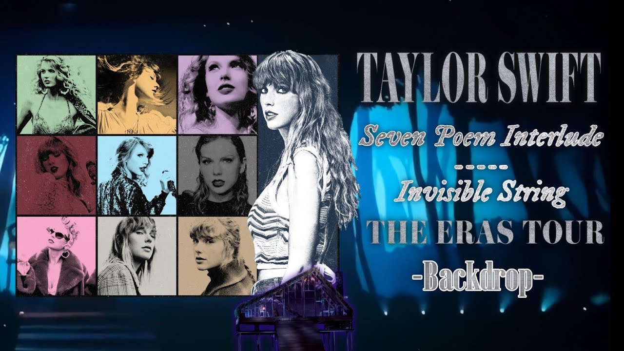 Taylor Swift - Seven Poem & Invisible String - The Eras Tour (Backdrop)