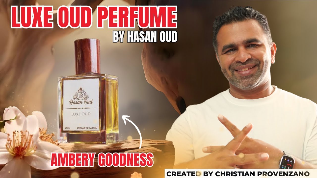 Luxe Oud Perfume by Hasan Oud | Premium Oud created by Christian Provenzano #oud